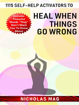 cover image of 1115 Self-help Activators to Heal When Things Go Wrong